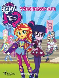 Produktbild: Equestria Girls - V&auml;nskapsspelen