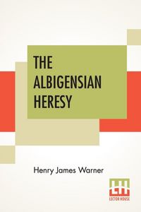 Produktbild: The Albigensian Heresy