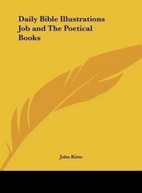 Produktbild: Daily Bible Illustrations Job and The Poetical Books