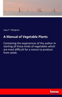 Produktbild: A Manual of Vegetable Plants