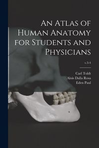 Produktbild: An Atlas of Human Anatomy for Students and Physicians; v.3-4