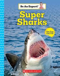 Produktbild: Kelly, E: Super Sharks (Be an Expert!)