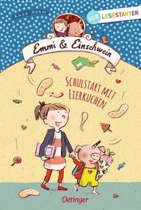 Bild vom Artikel Emmi & Einschwein. Schulstart mit Eierkuchen vom Autor Anna Böhm