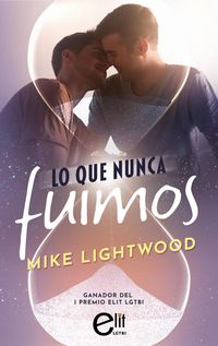Produktbild: Lo que nunca fuimos