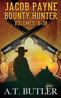 Produktbild: Jacob Payne, Bounty Hunter, Volumes 8 - 10