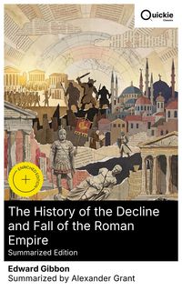 Produktbild: The History of the Decline and Fall of the Roman Empire (Summarized Edition)