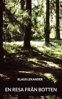 Produktbild: En Resa Fr&aring;n Botten