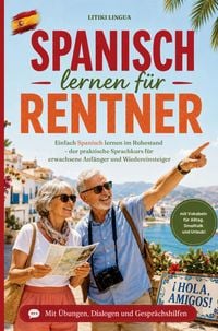 Produktbild: Spanisch lernen f&uuml;r Rentner - einfach Spanisch lernen im Ruhestand