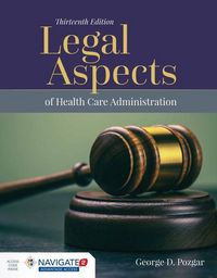 Produktbild: Navigate 2 Advantage Access for Legal Aspects of Health Care Administration with Navigate 2 Scenario for Health Care Ethics