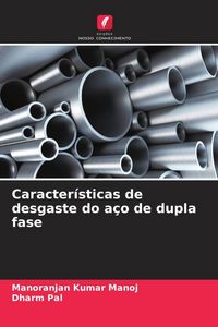 Produktbild: Caracter&iacute;sticas de desgaste do a&ccedil;o de dupla fase