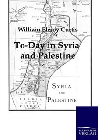 Produktbild: To-Day in Syria and Palestine