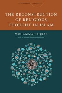 Produktbild: The Reconstruction of Religious Thought in Islam