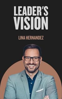 Produktbild: Leader's Vision (Caring for your Future, #1)