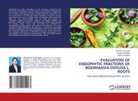 Produktbild: Evaluation Of Endophytic Fractions Of Boerhaavia Diffusa L. Roots