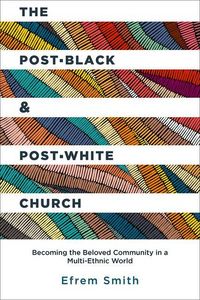 Produktbild: The Post-Black and Post-White Church