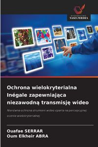 Produktbild: Ochrona wielokryterialna In&eacute;gale zapewniajaca niezawodna transmisje wideo