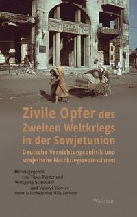 Produktbild: Zivile Opfer des Zweiten Weltkriegs in der Sowjetunion