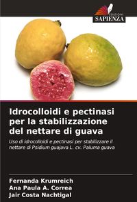 Produktbild: Idrocolloidi e pectinasi per la stabilizzazione del nettare di guava