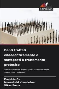 Produktbild: Denti trattati endodonticamente e sottoposti a trattamento protesico