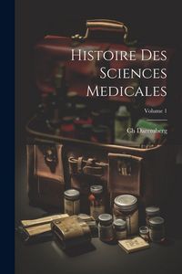 Produktbild: Histoire Des Sciences Medicales; Volume 1