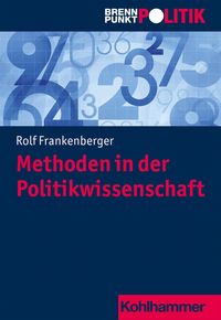 Bild vom Artikel Methoden in der Politikwissenschaft vom Autor Rolf Frankenberger