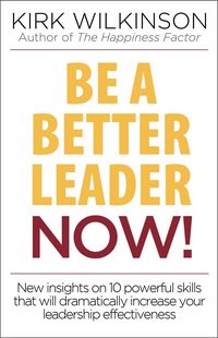 Produktbild: Be a Better Leader Now!