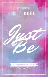 Produktbild: Just Be: Inspiring, Daily Devotionals
