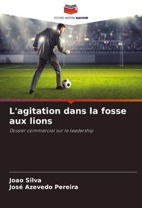 Produktbild: L'agitation dans la fosse aux lions
