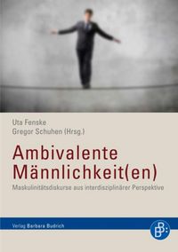 Produktbild: Ambivalente M&auml;nnlichkeit(en)