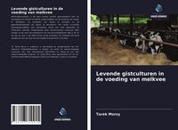 Produktbild: Levende gistculturen in de voeding van melkvee