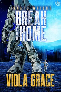 Produktbild: Break for Home (Innate Wright, #2)