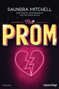 Bild vom Artikel The Prom vom Autor Saundra Mitchell