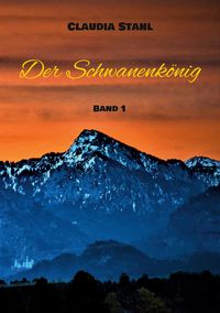 Produktbild: Der Schwanenk&ouml;nig