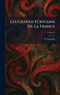 Produktbild: Les Grands Ecrivains De La France