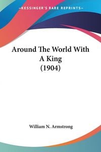 Produktbild: Around The World With A King (1904)