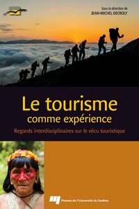 Bild vom Artikel Le tourisme comme experience vom Autor Decroly Jean-Michel Decroly