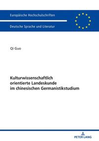 Produktbild: Kulturwissenschaftlich orientierte Landeskunde im chinesischen Germanistikstudium