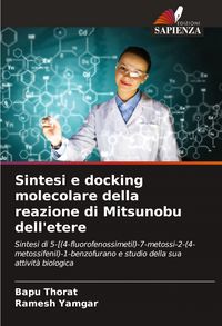 Produktbild: Sintesi e docking molecolare della reazione di Mitsunobu dell'etere