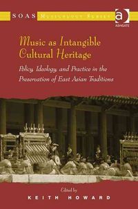 Bild vom Artikel Howard, P: Music as Intangible Cultural Heritage vom Autor Keith Howard