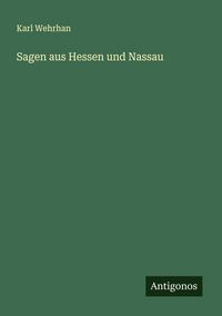Produktbild: Sagen aus Hessen und Nassau