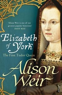 Bild vom Artikel Elizabeth of York vom Autor Alison Weir