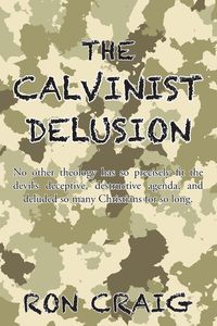 Produktbild: The Calvinist Delusion
