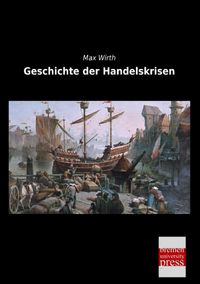 Produktbild: Geschichte der Handelskrisen
