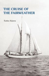 Produktbild: The Cruise of the Fairweather