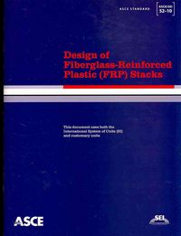 Produktbild: Design of Fiberglass-Reinforced Plastic (FRP) Stacks (ASCE/SEI 52-10)