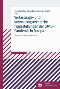 Produktbild: Verfassungs- und verwaltungsrechtliche Fragestellungen der COVID-Pandemie in Europa