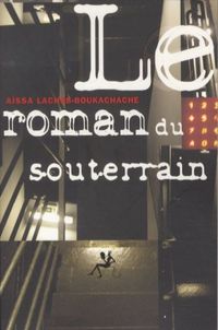 Produktbild: Le roman du souterrain