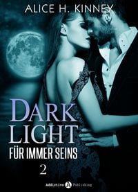 Produktbild: Dark Light - F&uuml;r immer seins, 2