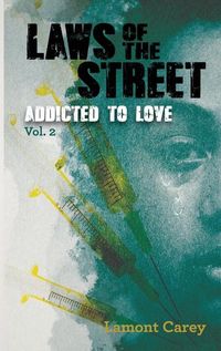Produktbild: Laws Of The STREET - Addicted to Love