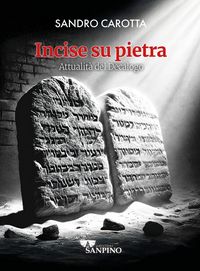 Produktbild: Incise su pietra. Attualit&agrave; del decalogo